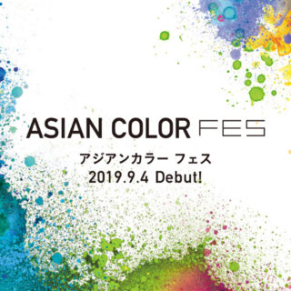 ASIAN COLOR FES 2019.9.4 Debut!